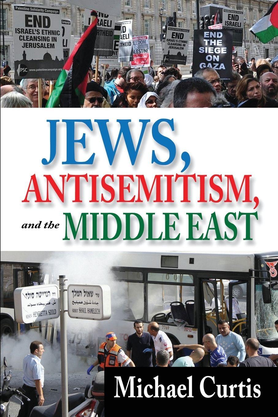 Vorderes Coverbild Jews, Antisemitism, and the Middle East