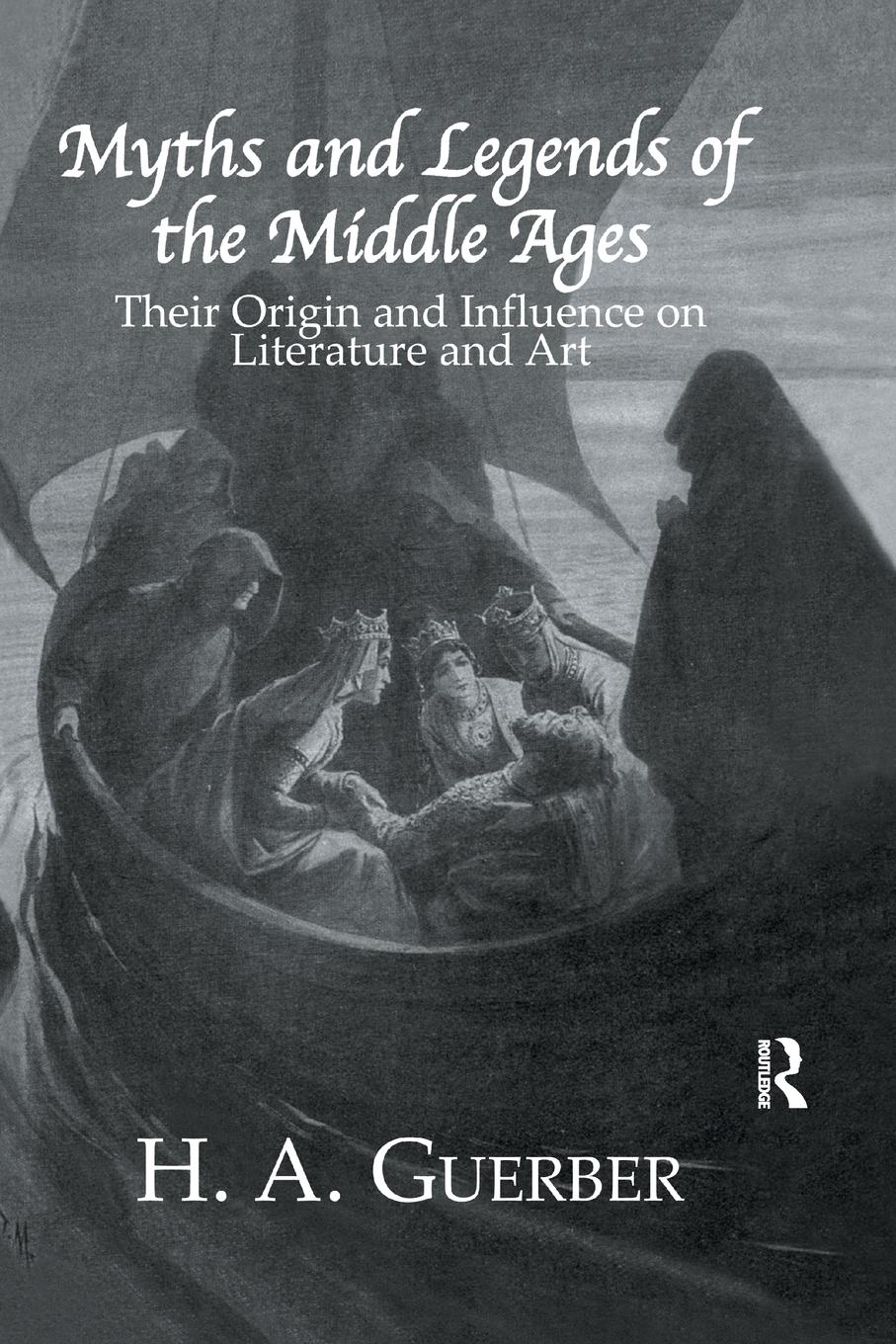 Vorderes Coverbild Myths and Legends of the Middle Ages