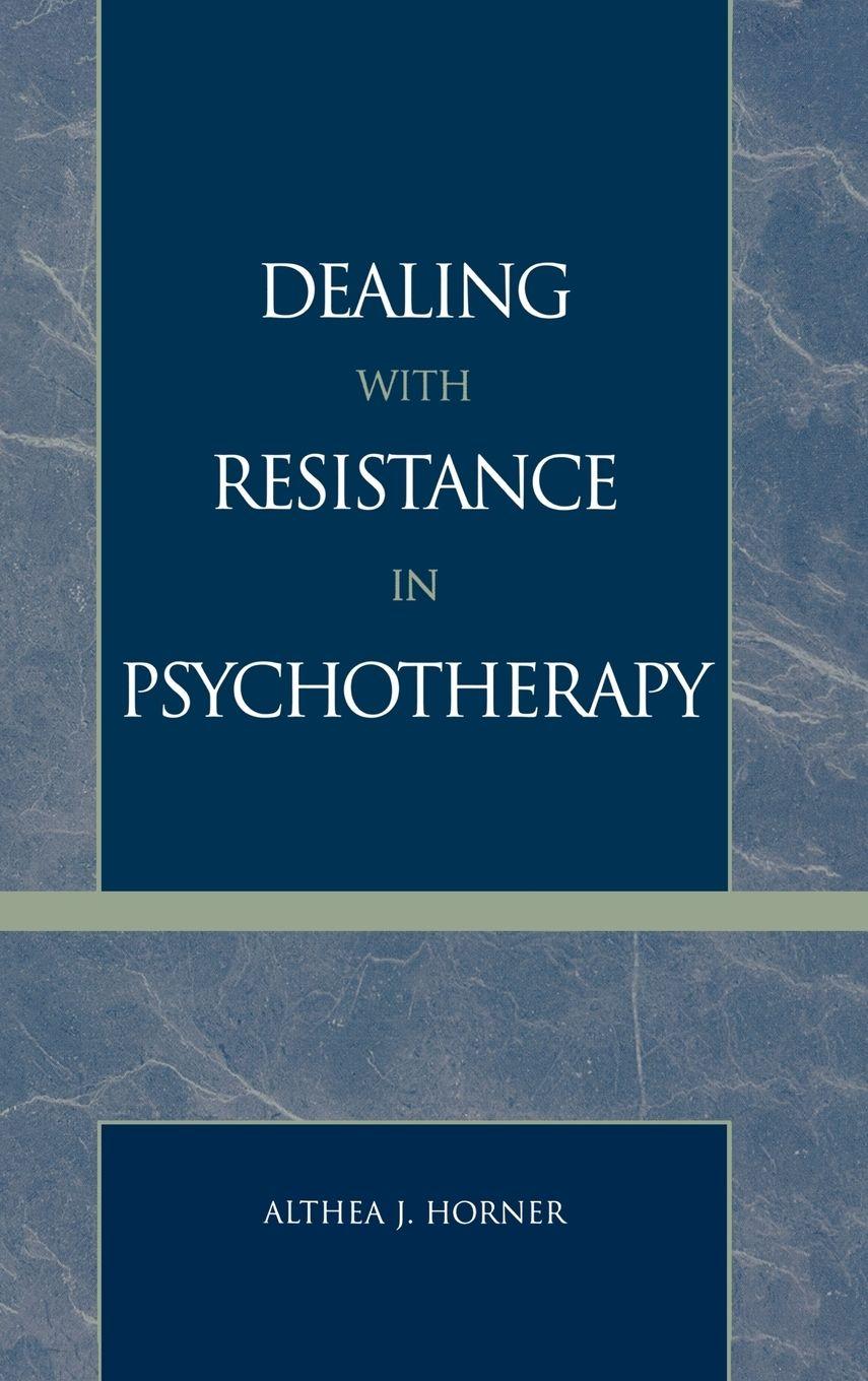 Vorderes Coverbild Dealing with Resistance in Psychotherapy
