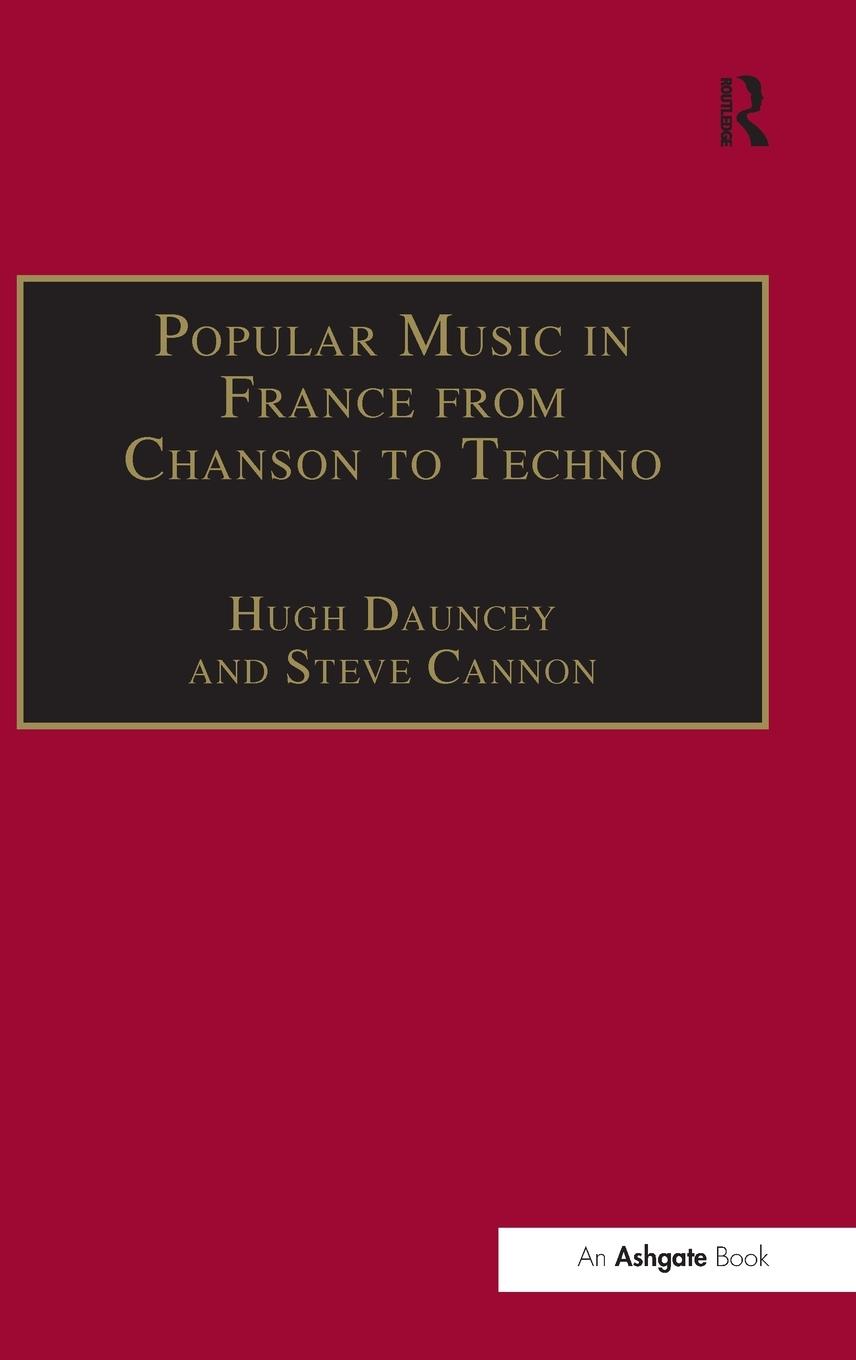 Vorderes Coverbild Popular Music in France from Chanson to Techno