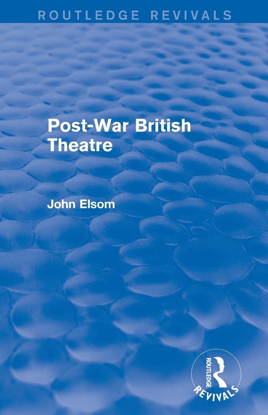Vorderes Coverbild Post-War British Theatre (Routledge Revivals)