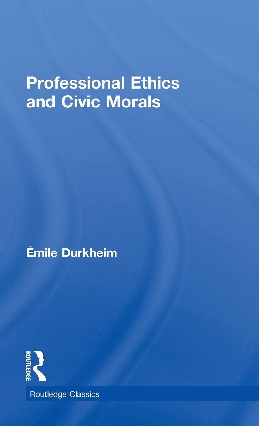 Vorderes Coverbild Professional Ethics and Civic Morals