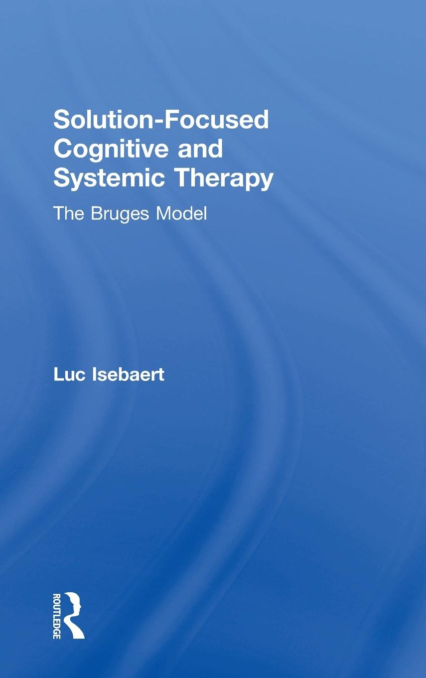 Vorderes Coverbild Solution-Focused Cognitive and Systemic Therapy
