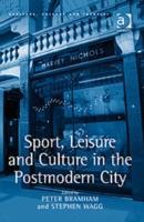 Vorderes Coverbild Sport, Leisure and Culture in the Postmodern City