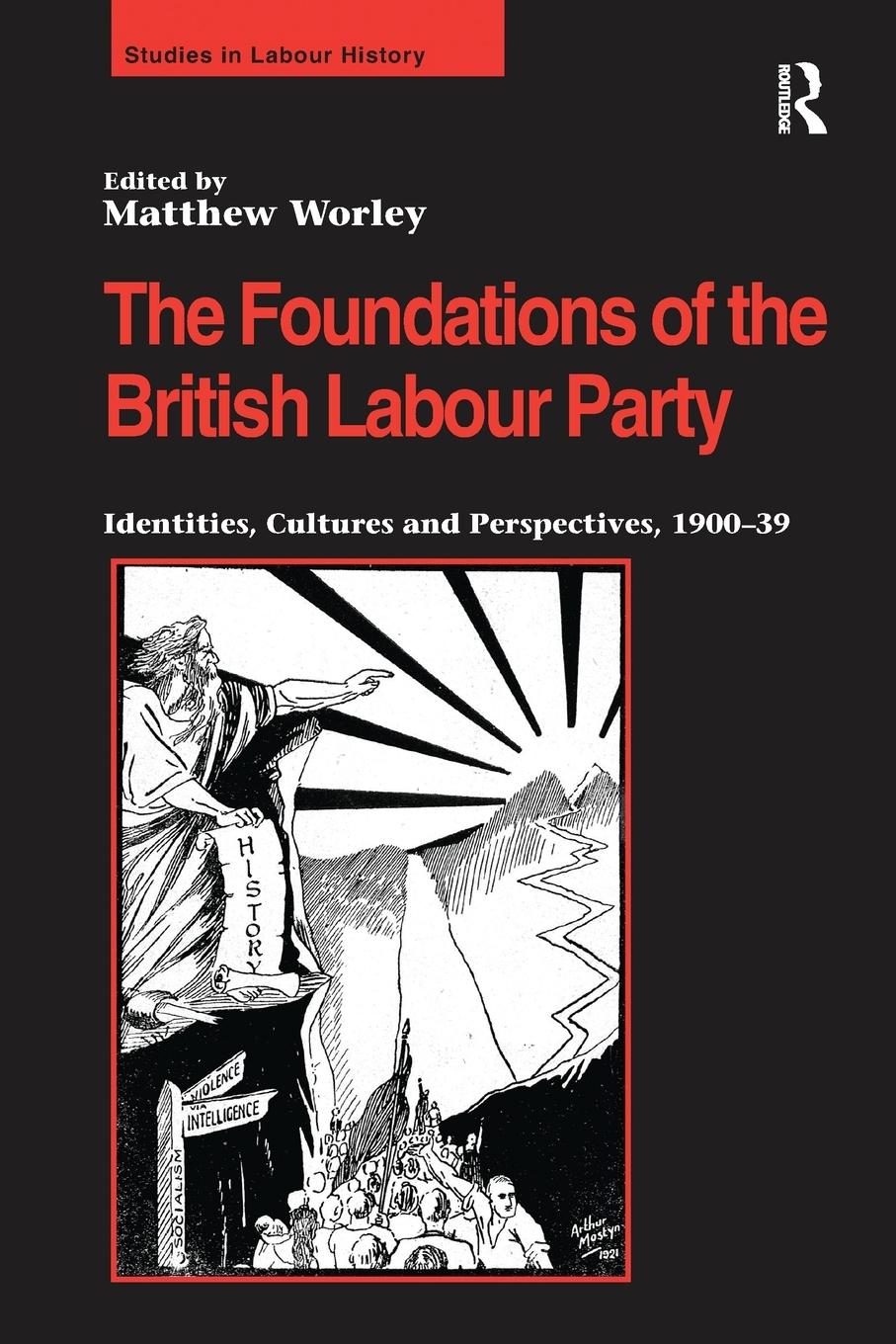 Vorderes Coverbild The Foundations of the British Labour Party