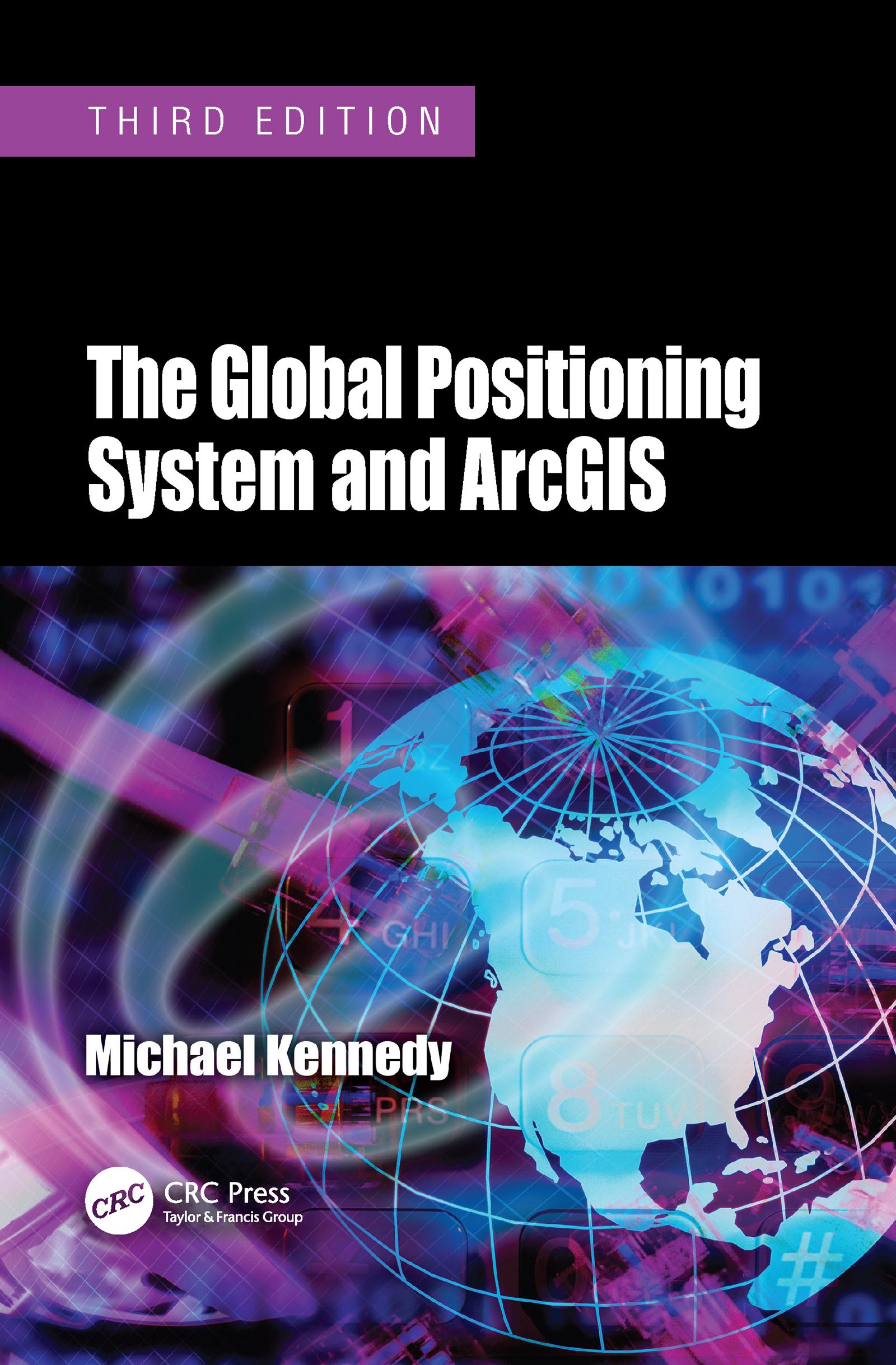 Vorderes Coverbild The Global Positioning System and ArcGIS