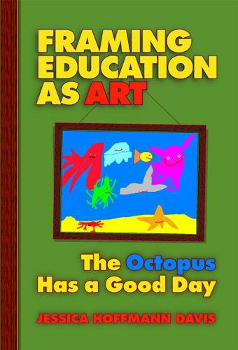 Vorderes Coverbild Framing Education as Art