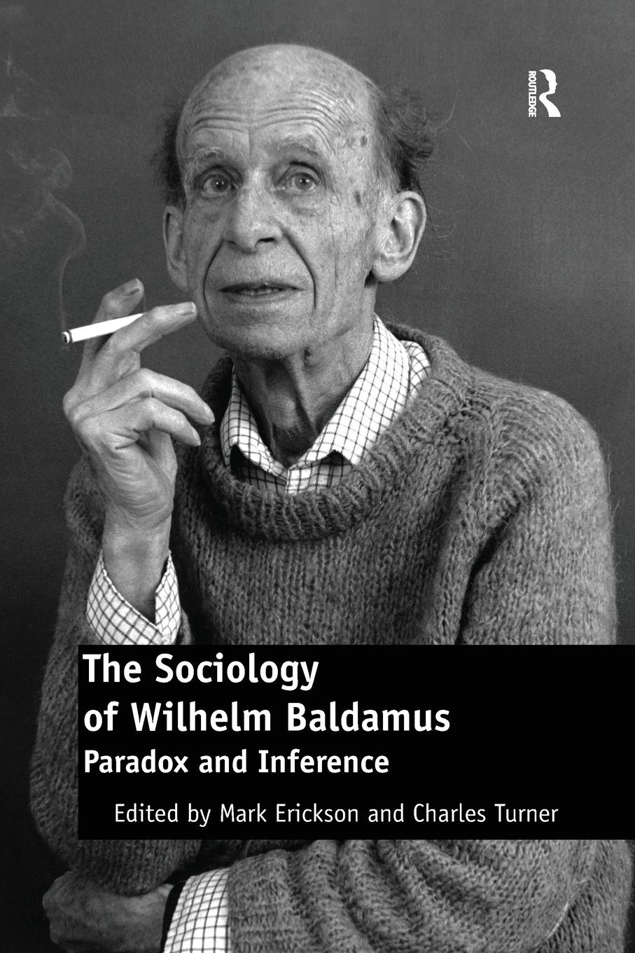 Vorderes Coverbild The Sociology of Wilhelm Baldamus