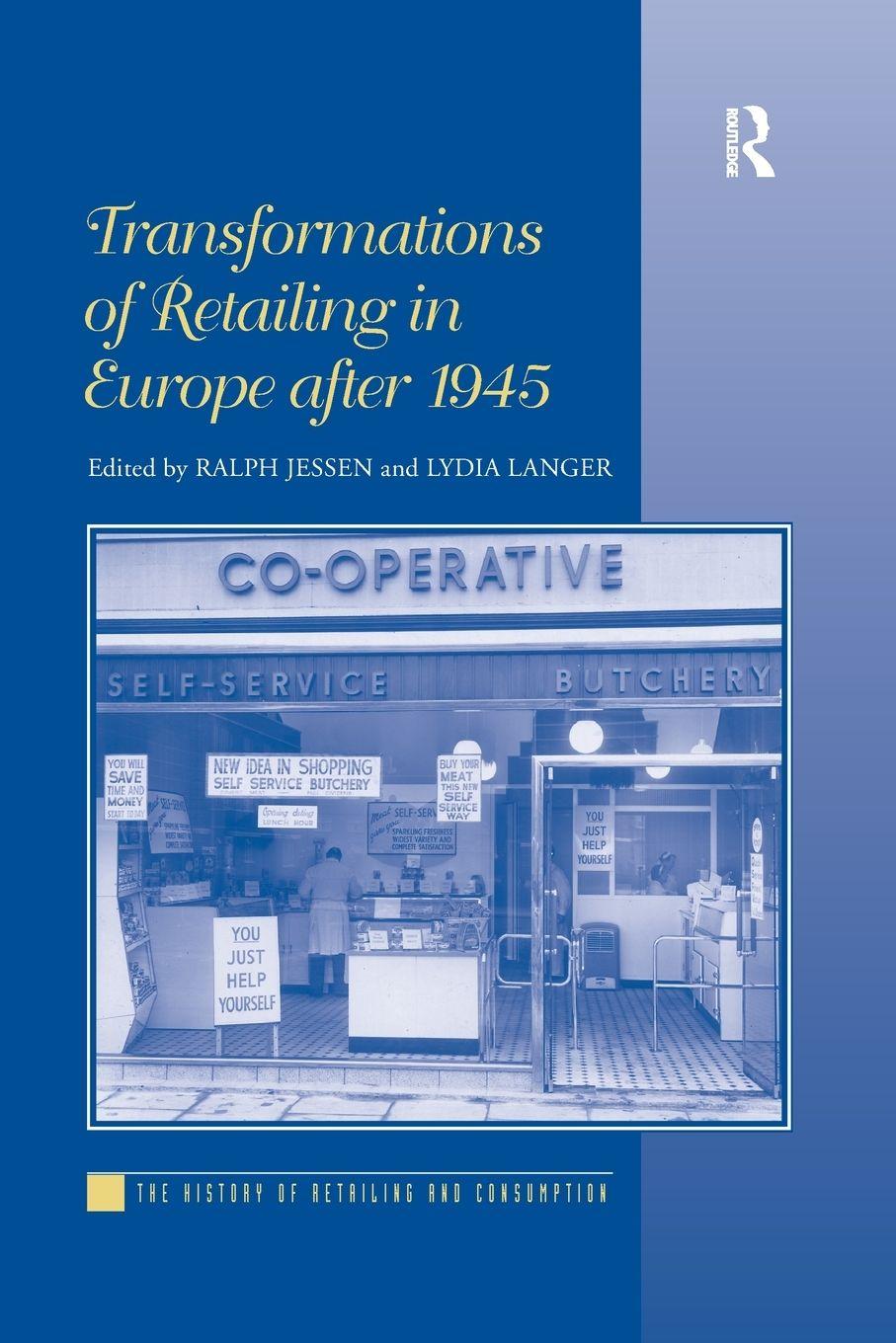 Vorderes Coverbild Transformations of Retailing in Europe after 1945