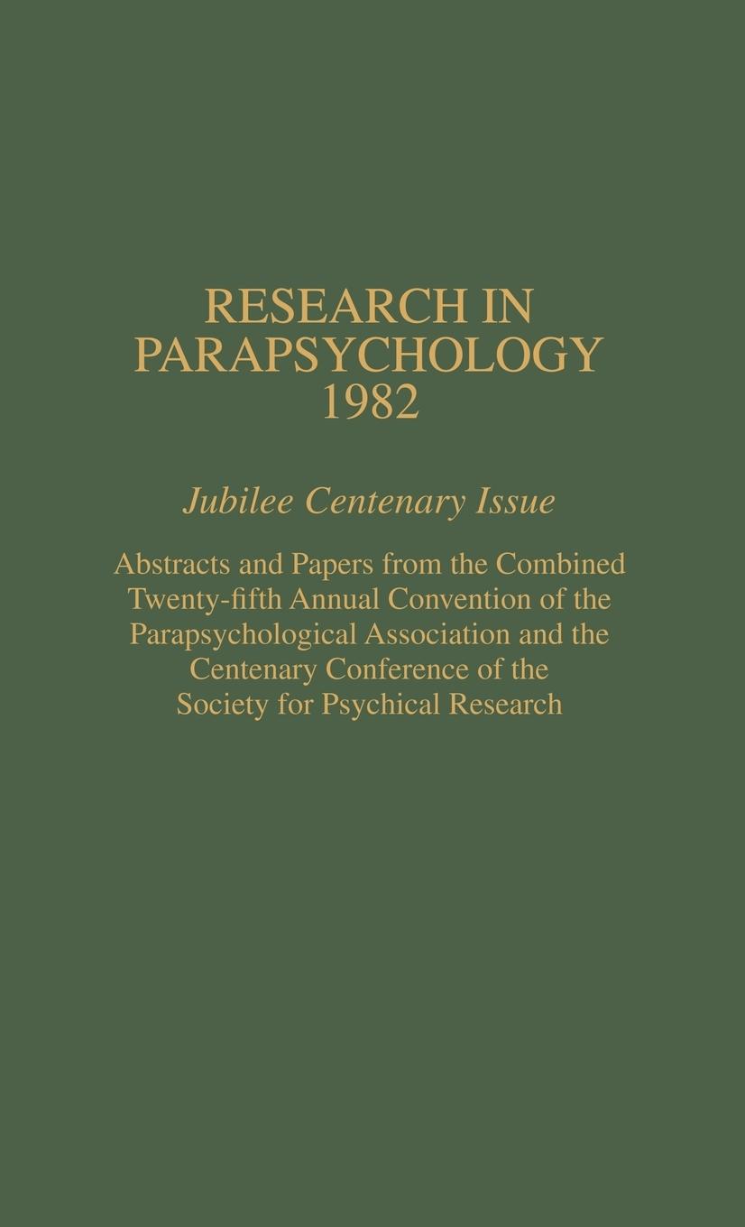 Vorderes Coverbild Research in Parapsychology 1982