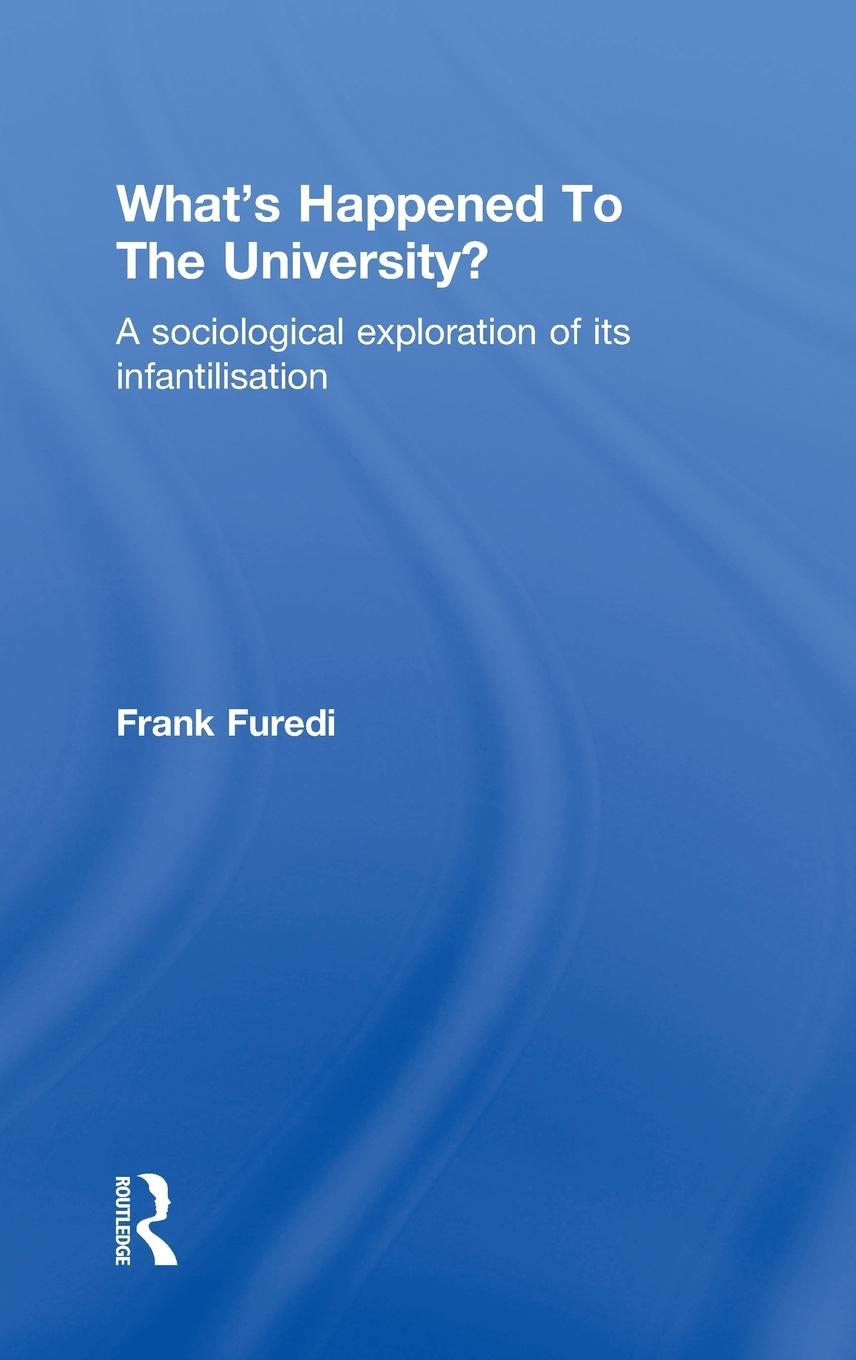 Vorderes Coverbild What's Happened To The University?