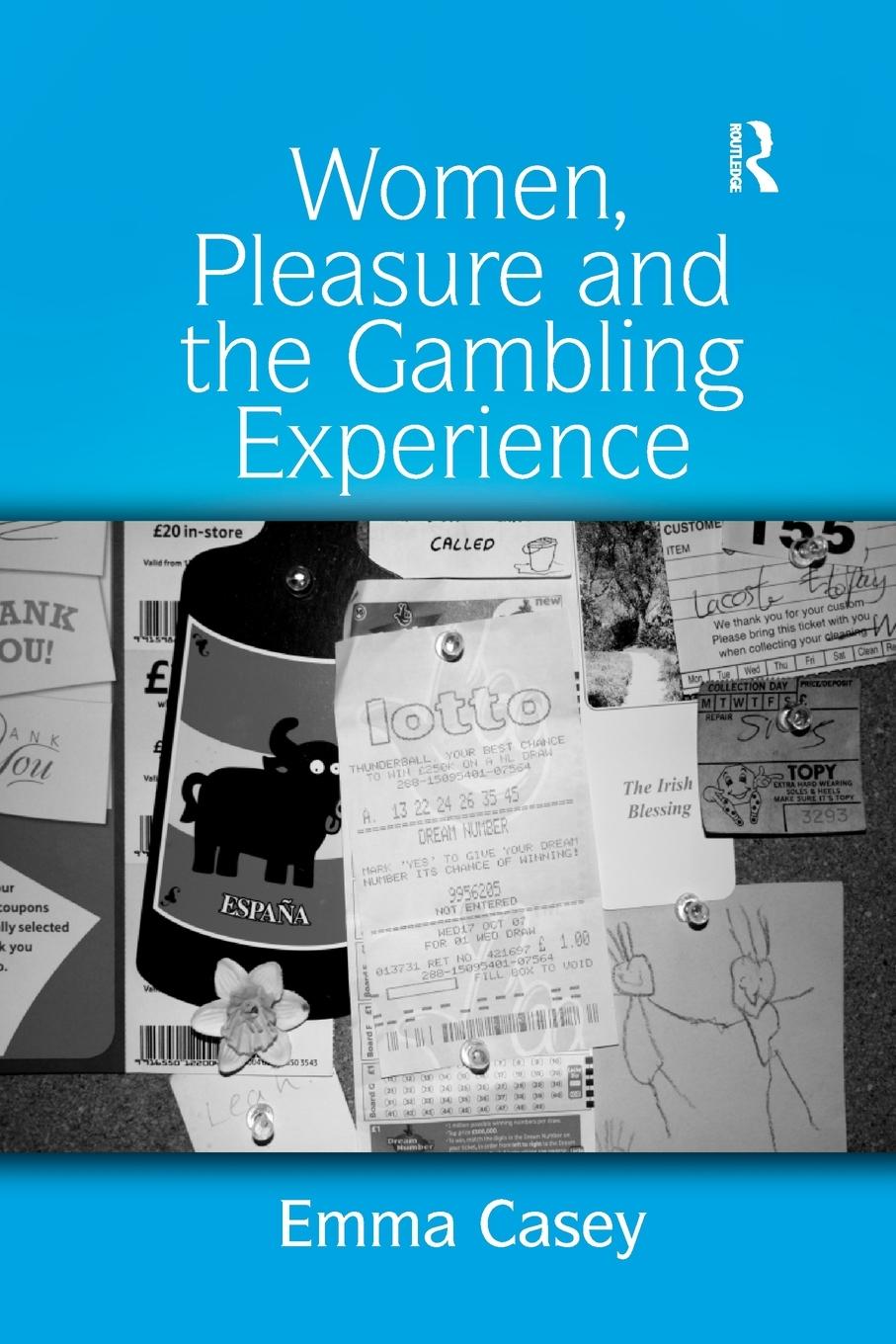 Vorderes Coverbild Women, Pleasure and the Gambling Experience