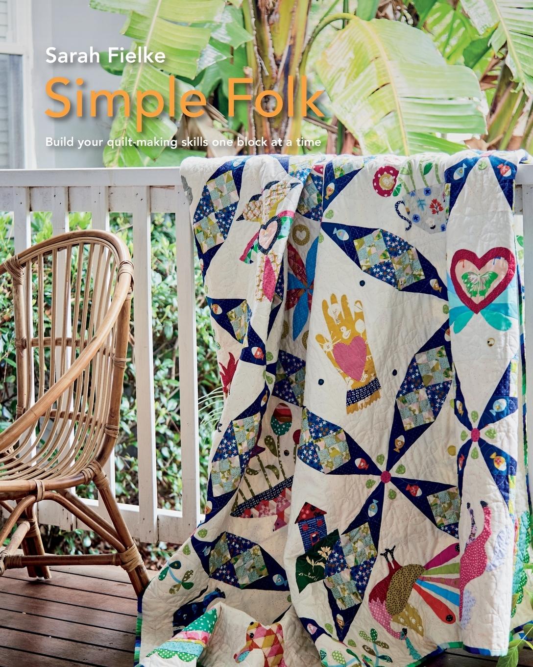 Vorderes Coverbild Simple Folk Quilt Pattern with instructional videos