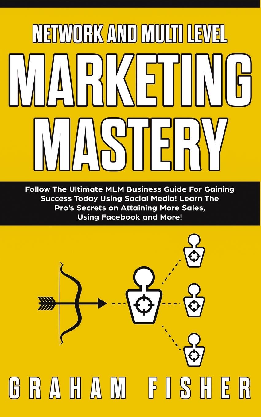 Vorderes Coverbild Network and Multi Level Marketing Mastery