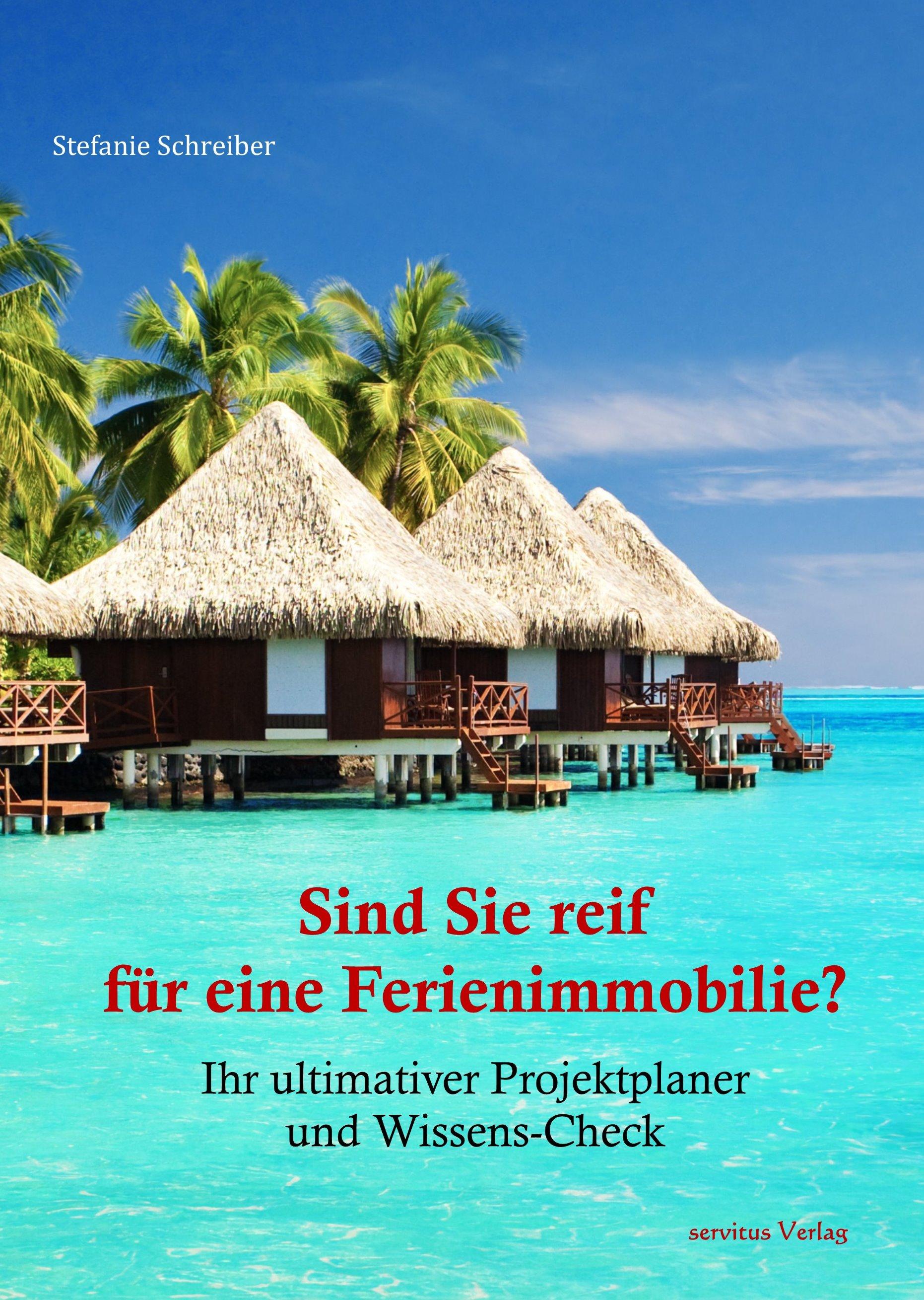 Vorderes Coverbild Sind Sie reif für eine Ferienimmobilie?