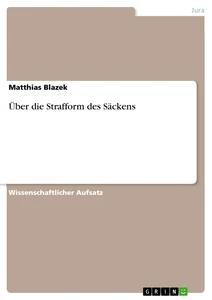 Vorderes Coverbild Über die Strafform des Säckens