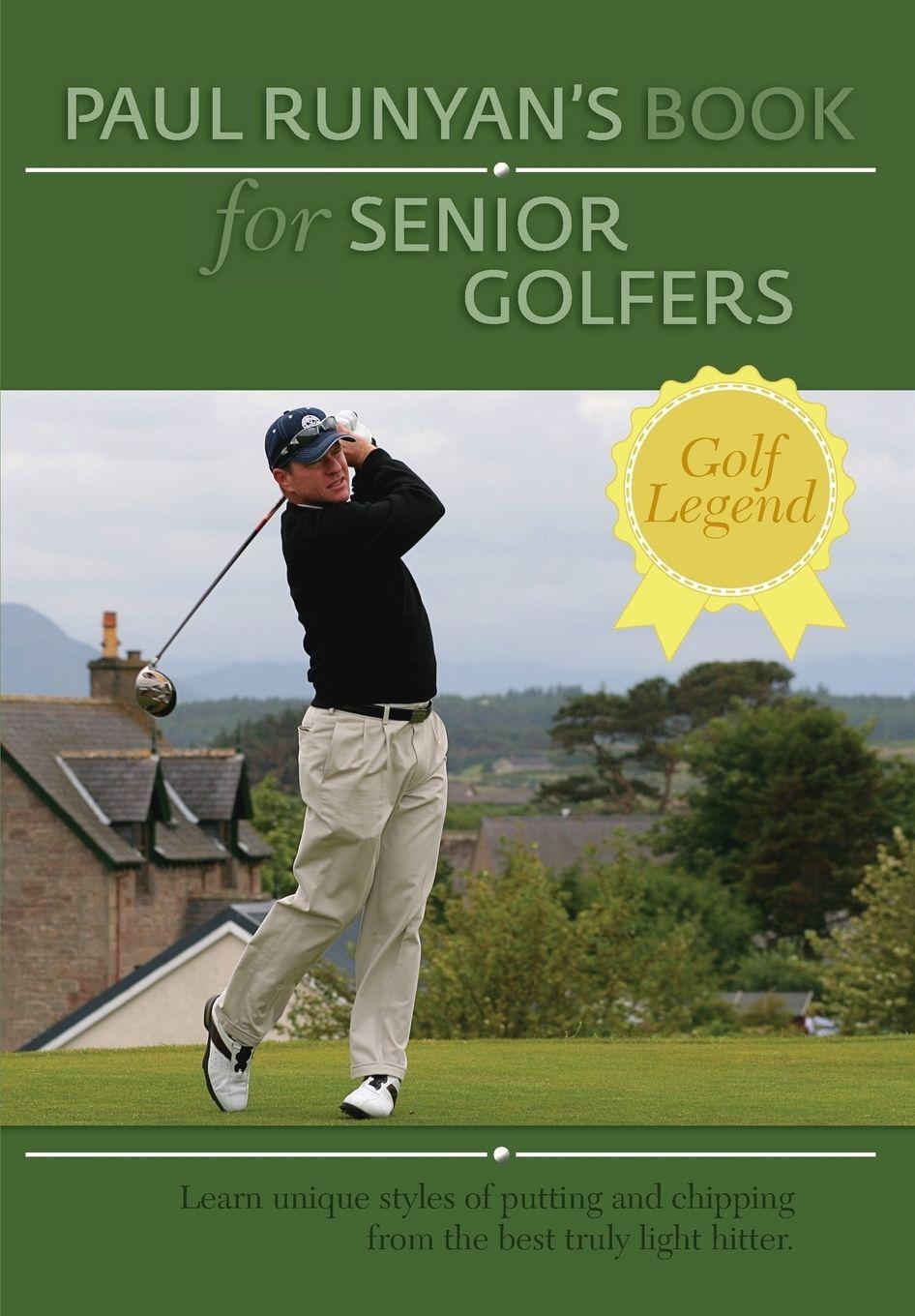 Vorderes Coverbild Paul Runyans Book for Senior Golfers