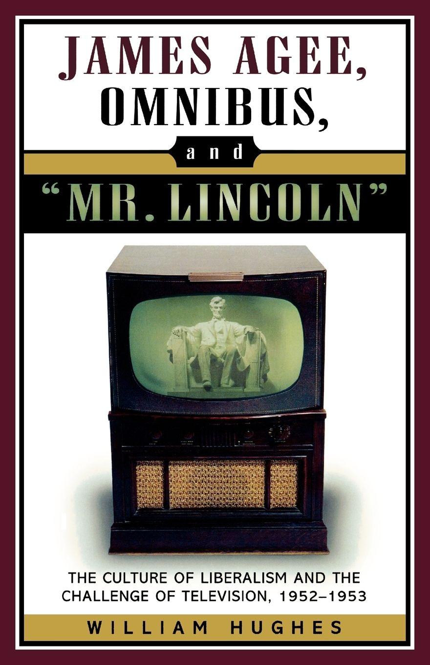 Vorderes Coverbild James Agee, Omnibus, and Mr. Lincoln