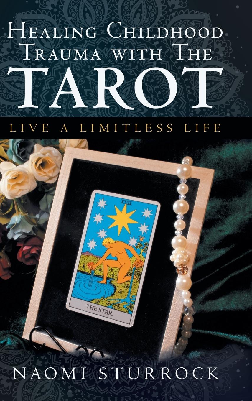 Vorderes Coverbild Healing Childhood Trauma with the Tarot