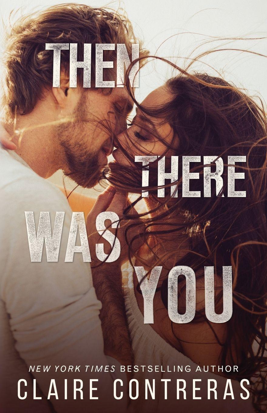 Vorderes Coverbild Then There Was You