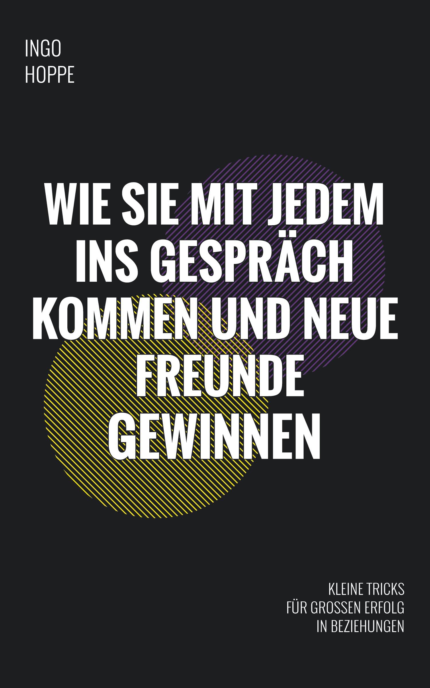 Vorderes Coverbild Wie Sie mit jedem ins Gespräch kommen und neue Freunde finden