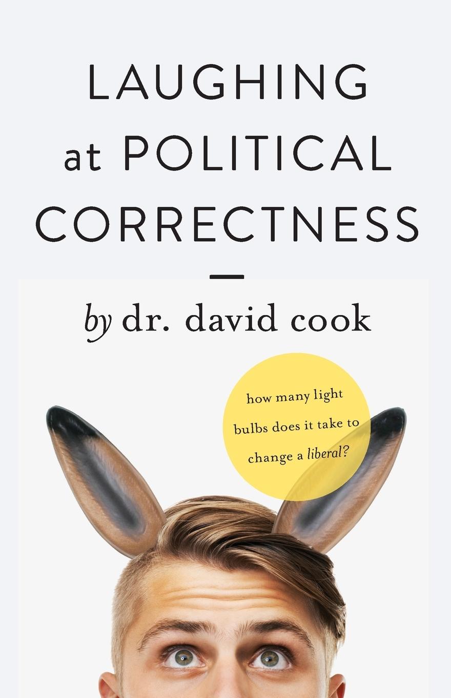 Vorderes Coverbild Laughing at Political Correctness