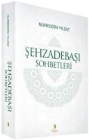Vorderes Coverbild Sehzadebasi Sohbetleri 2 Cilt Takim