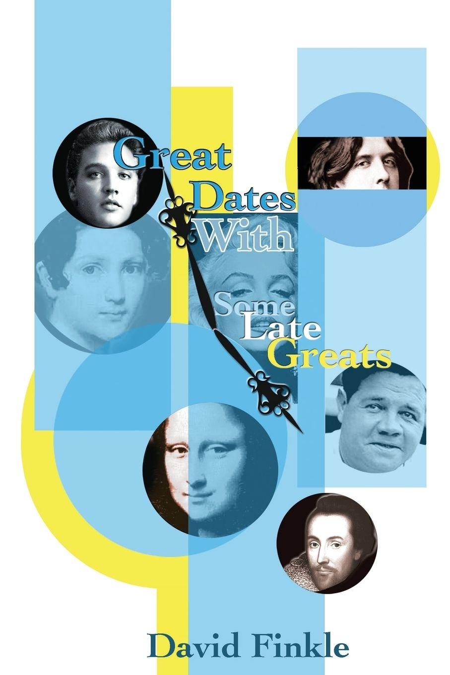 Vorderes Coverbild Great Dates With Some Late Greats