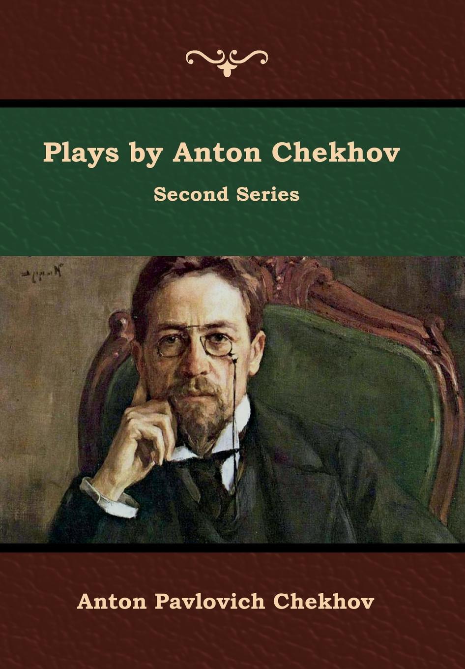 Vorderes Coverbild Plays by Anton Chekhov, Second Series