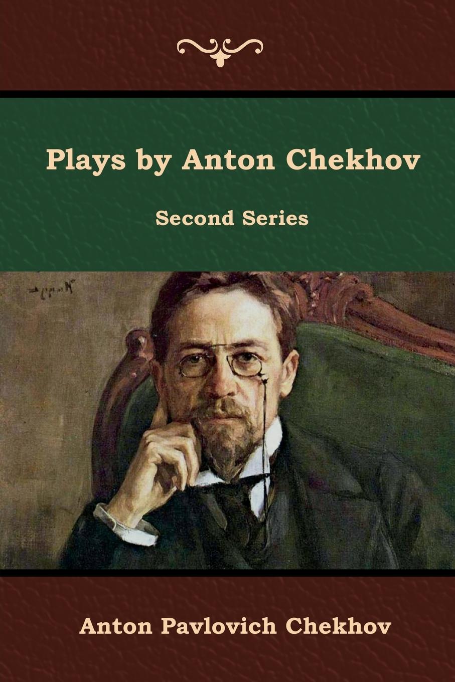 Vorderes Coverbild Plays by Anton Chekhov, Second Series