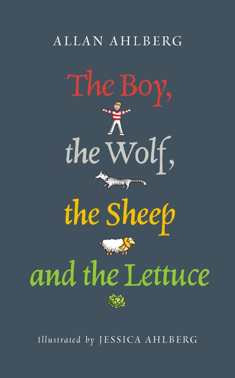 Vorderes Coverbild The Boy, the Wolf, the Sheep and the Lettuce