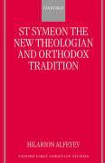 Vorderes Coverbild St Symeon the New Theologian and Orthodox Tradition