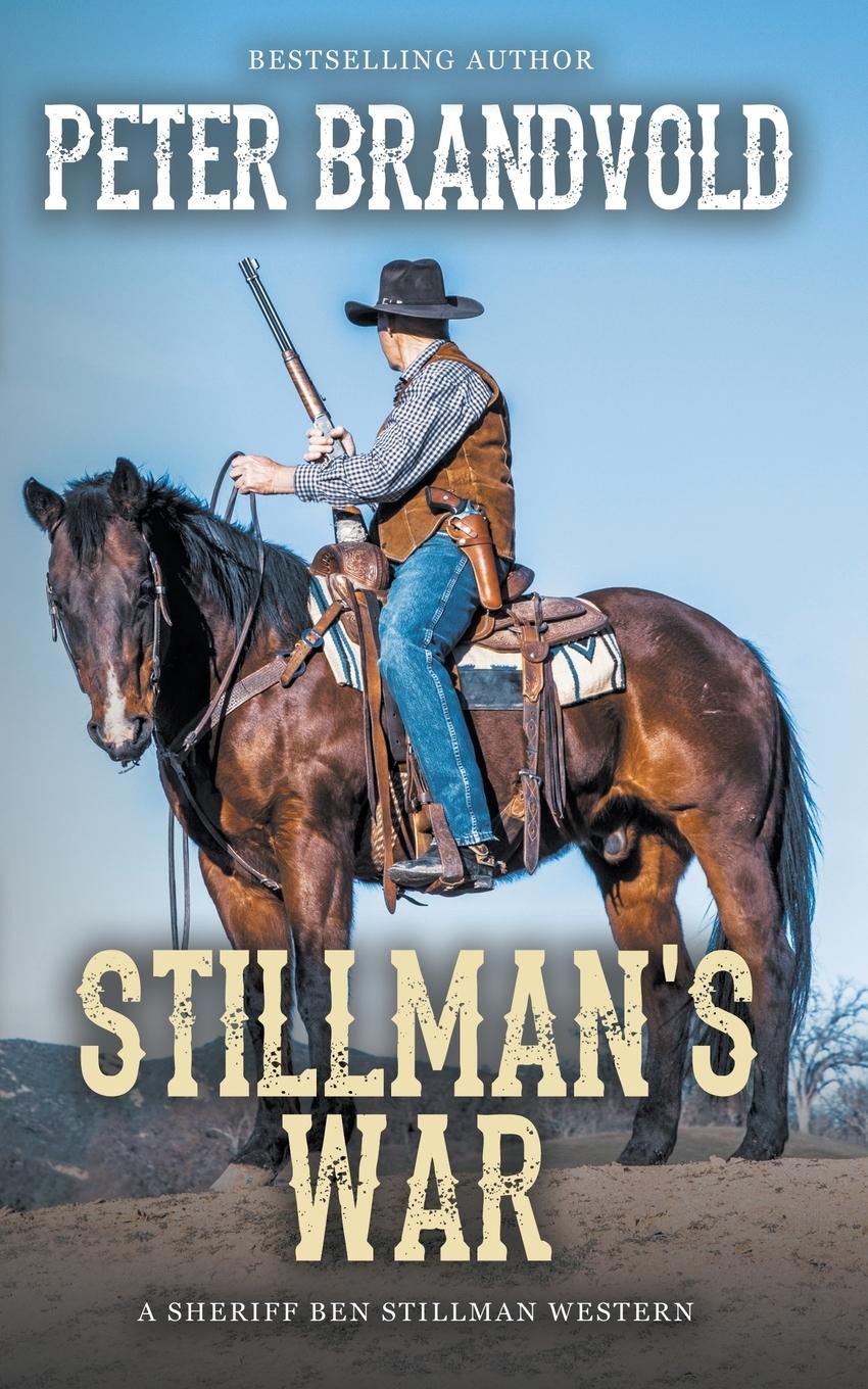 Vorderes Coverbild Stillman's War (A Sheriff Ben Stillman Western)