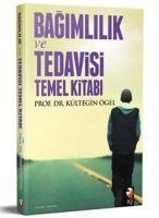 Vorderes Coverbild Bagimlilik Tedavisi ve Temel Kitabi