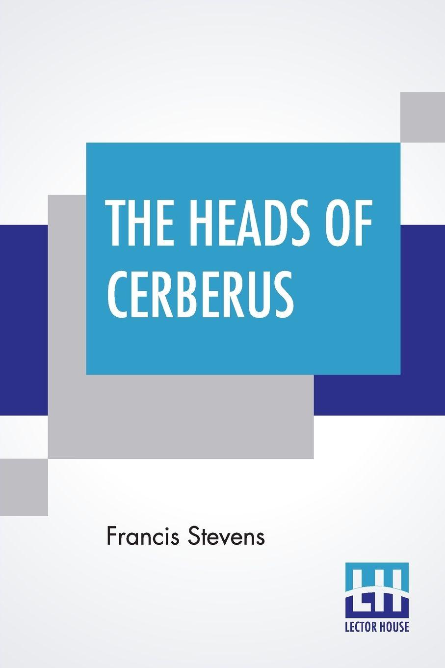 Vorderes Coverbild The Heads Of Cerberus