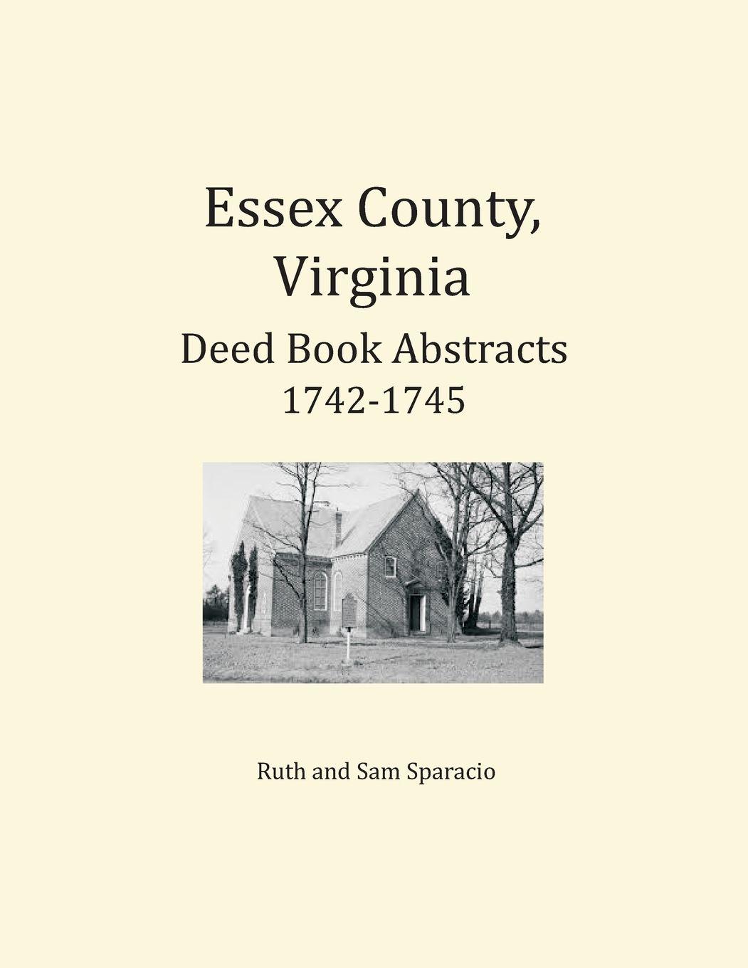 Vorderes Coverbild Essex County, Virginia Deed Book Abstracts, 1742-1745