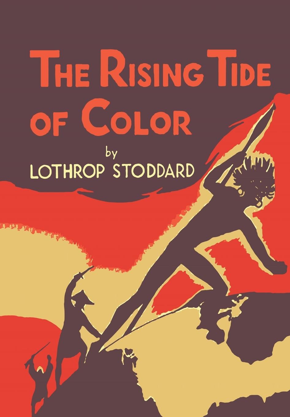 Vorderes Coverbild The Rising Tide of Color: Against White World Supremacy [Illustrated Edition]
