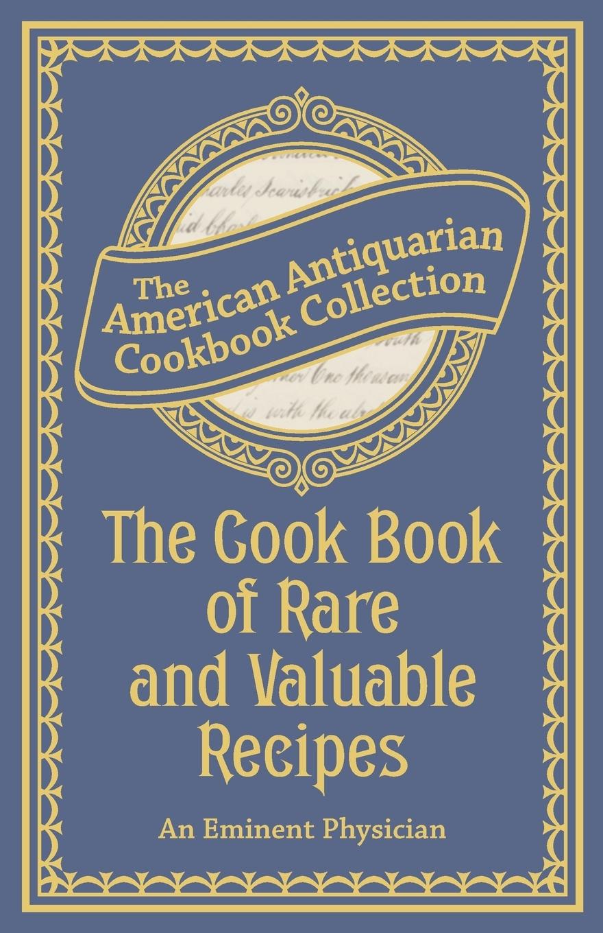 Vorderes Coverbild The Cook Book of Rare and Valuable Recipes