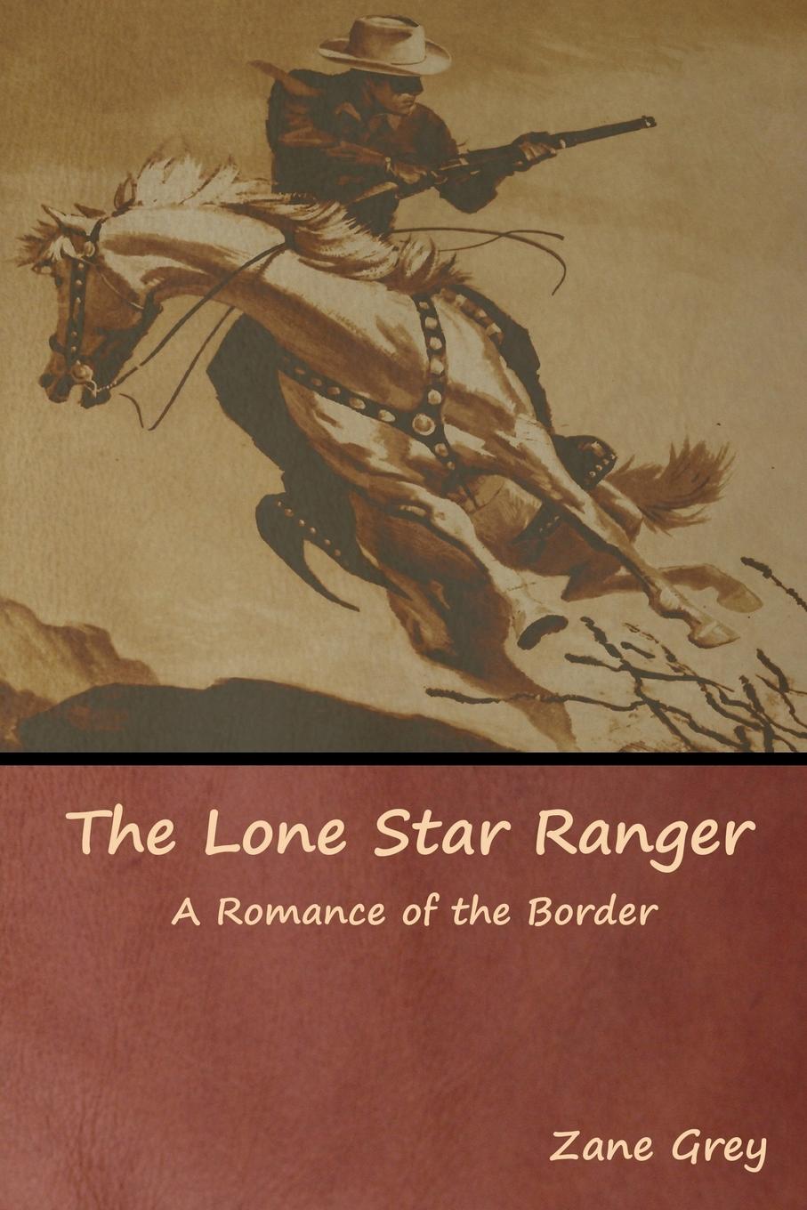 Vorderes Coverbild The Lone Star Ranger