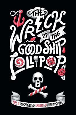 Vorderes Coverbild The Wreck of the Good Ship Lollipop
