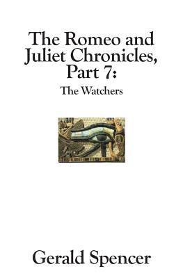 Vorderes Coverbild The Romeo and Juliet Chronicles: The Watchers