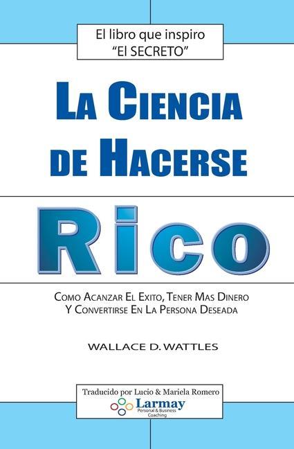 Vorderes Coverbild La Ciencia De Hacerse Rico