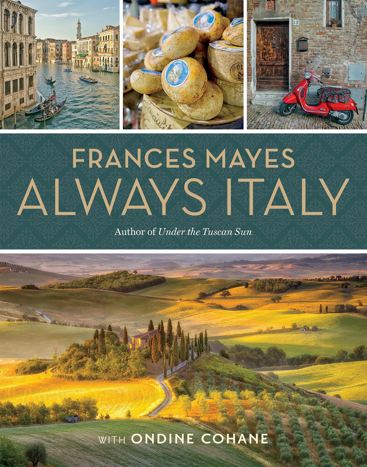 Vorderes Coverbild Frances Mayes Always Italy