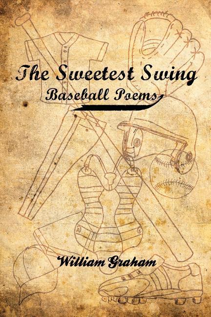 Vorderes Coverbild The Sweetest Swing: Baseball Poems