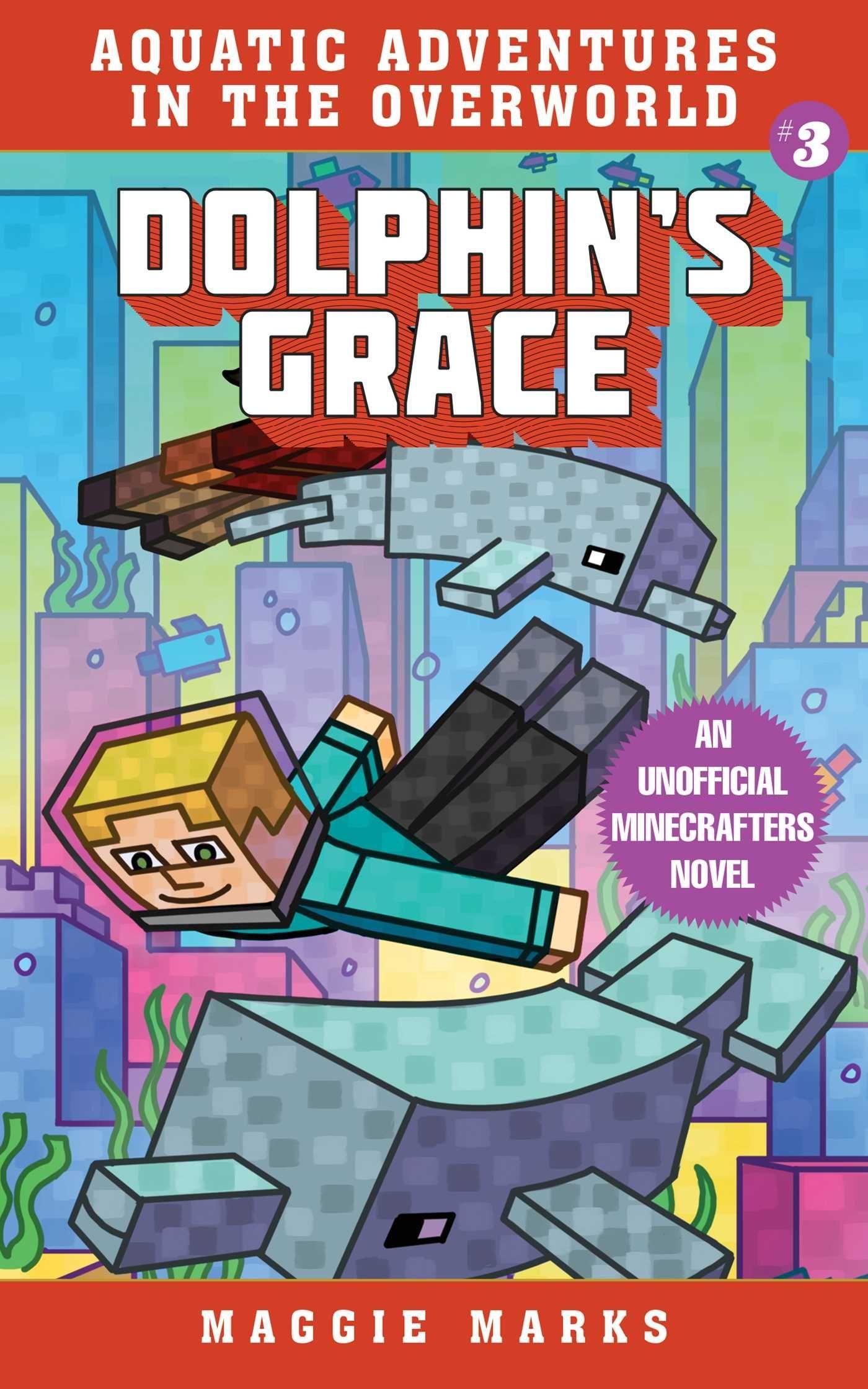 Vorderes Coverbild Dolphin's Grace: An Unofficial Minecrafters Novelvolume 3