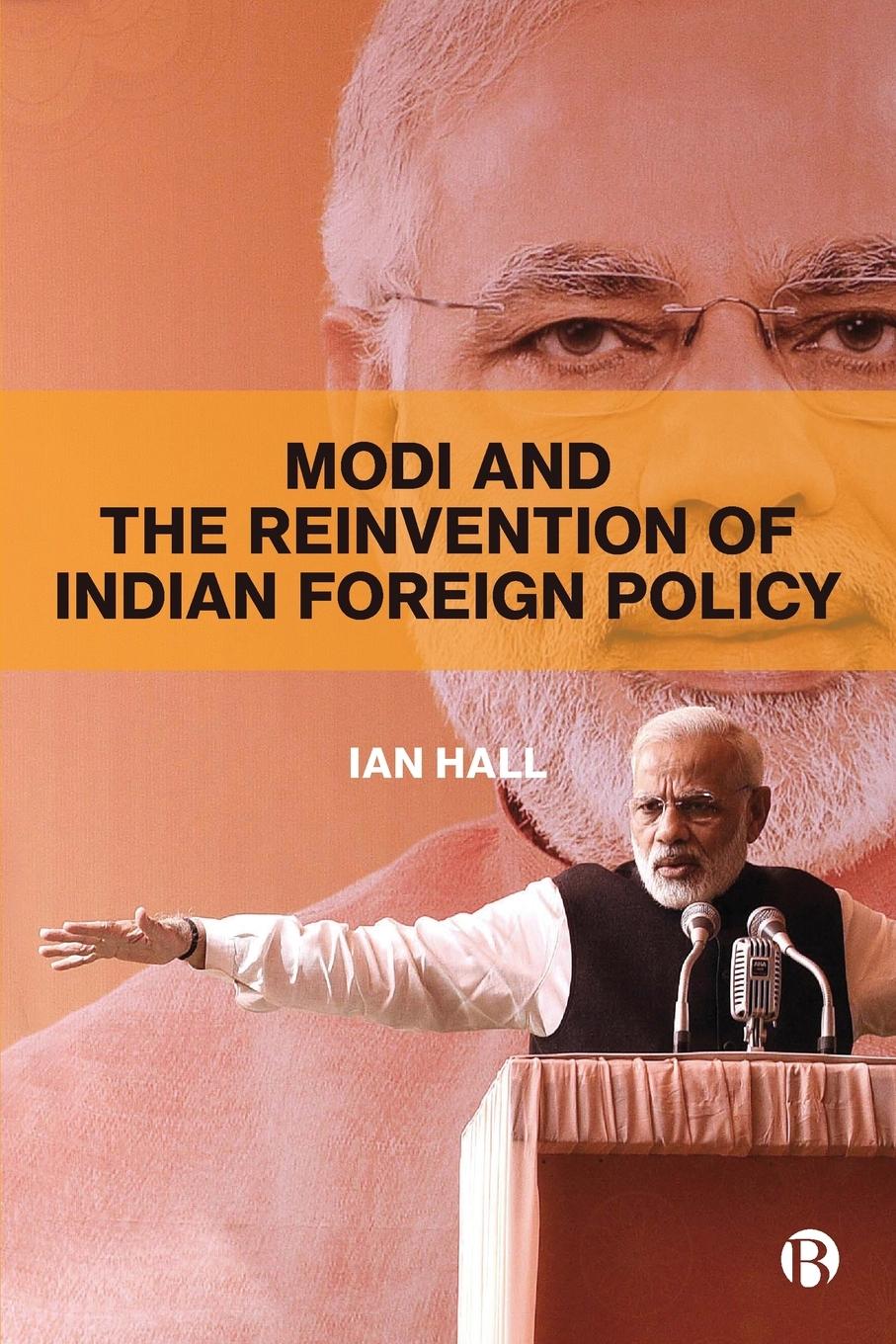 Vorderes Coverbild Modi and the Reinvention of Indian Foreign Policy