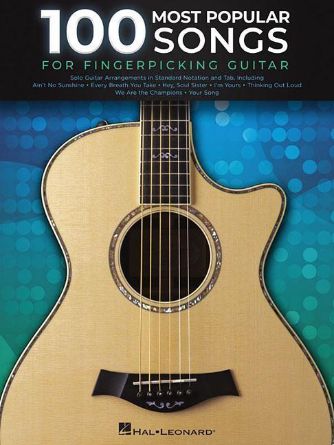 Vorderes Coverbild 100 Most Popular Songs for Fingerpicking Guitar: Solo Guitar Arrangements in Standard Notation and Tab