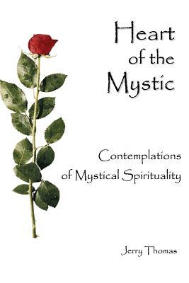 Vorderes Coverbild Heart of the Mystic: Contemplations of Mystical Spirituality