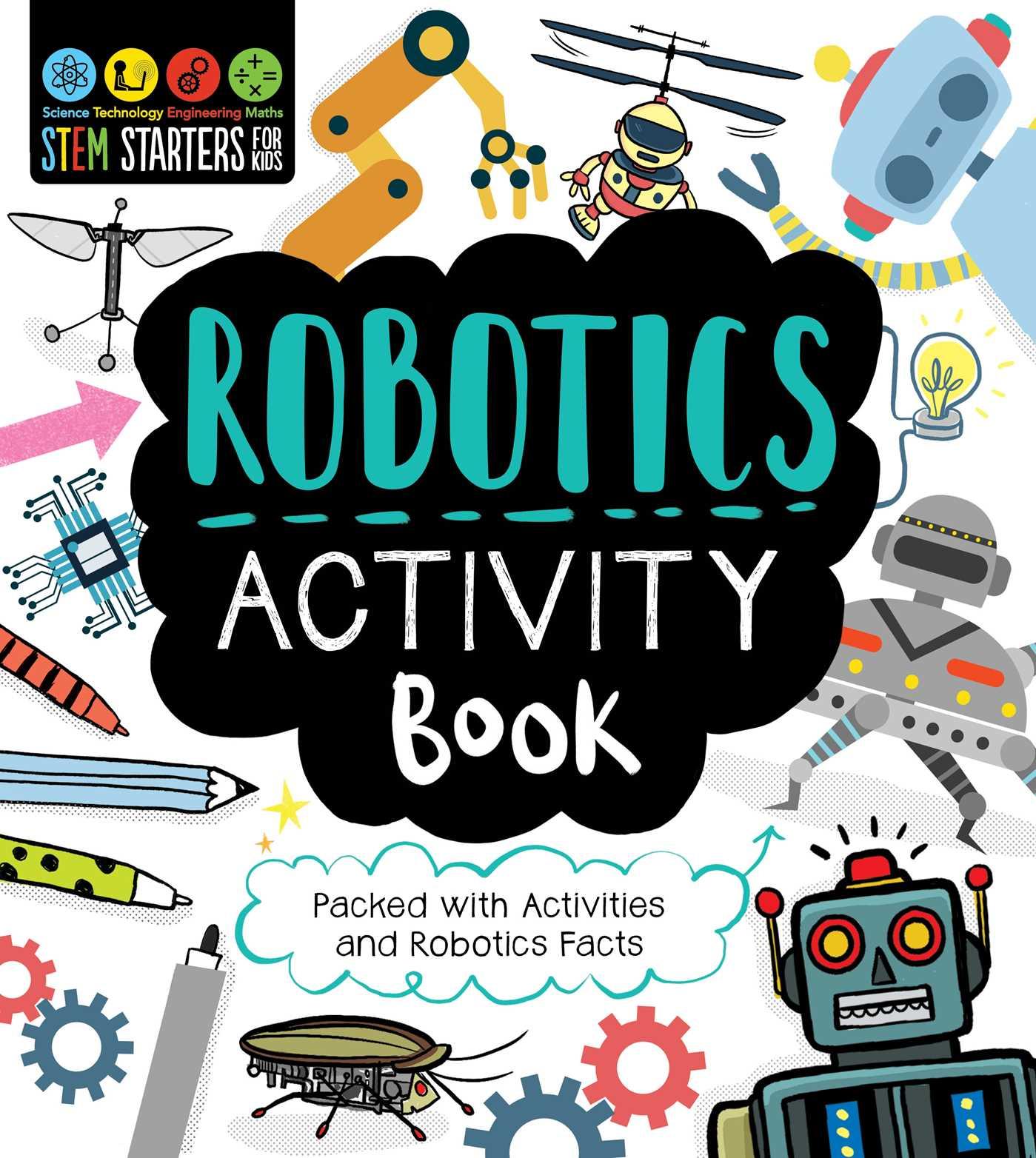 Vorderes Coverbild STEM Starters for Kids Robotics Activity Book