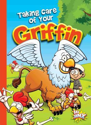 Vorderes Coverbild Taking Care of Your Griffin